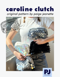 PATTERN - Caroline Clutch Pattern